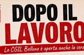 La Cgil Belluno apre anche di sera: nasce “Dopo il lavoro”